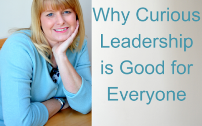 Lessons for Leaders 10: Why Being a Curious Leader is Good for Everyone