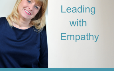 Lessons for Leaders 19: Leading with Empathy