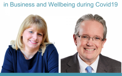 Lessons for Leaders 20: Embracing Changes in Business and Wellbeing during Covid19