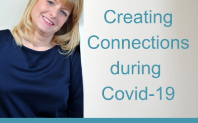 Lessons for Leaders 25: Creating Connections during Covid-19