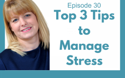 Lessons for Leaders 30: Top 3 Tips to Manage Stress