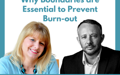 Lessons For Leaders 44: Why Boundaries are Essential to Prevent Burnout