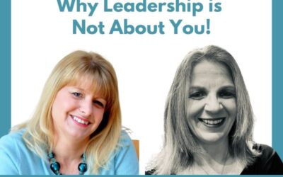 Lessons for Leader 69: Why Leadership is Not About You