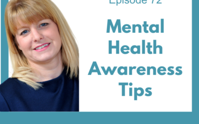 Lessons for Leaders 72: Mental Health Awareness Tips